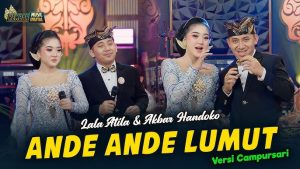 Ande Ande Lumut - Lala Atila