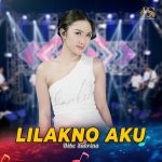 Lirik Dike Sabrina – Lilakno Aku