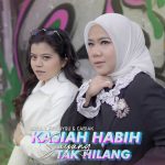Lirik Kasiah Habih Sayang Tak Hilang – Rayola Feat Anyqu & Cabiak