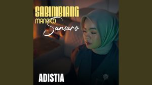 Adistia - Sabimbiang Mangko Sansaro