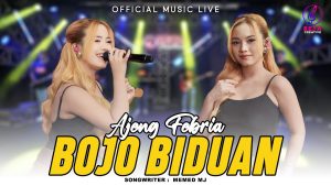 Ajeng Febria - Bojo Biduan