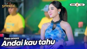 Andai Kau Tau - Tiara Amora