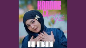 Ayu Amanda - Kandak Di Hati