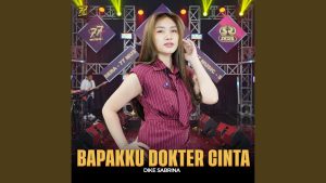 Bapakku Dokter Cinta - Dike Sabrina