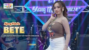 Bete - Ajeng Febria