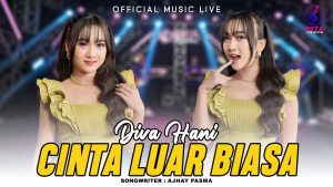 Cinta Luar Biasa - Diva Hani