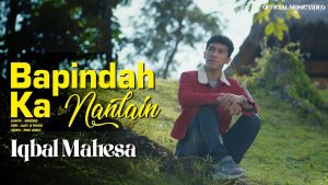 Iqbal Mahesa - Bapindah Ka nan Lain