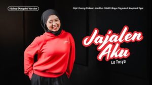 Jajalen Aku - La Tasya Jajalen Aku - La Tasya