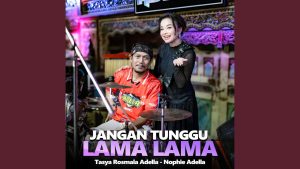Jangan Tunggu Lama Lama Tasya Rosmala