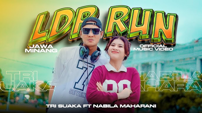 LDR RUN - Nabila Maharani Feat. Tri Suaka