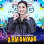 Lirik Cantika Davinca – O Hai Sayang