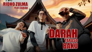 Ridho Zulma - Darah Taraso Baku Feat Cabiak