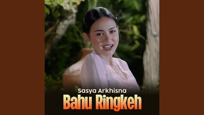 Sasya Arkhisna - Bahu Ringkeh