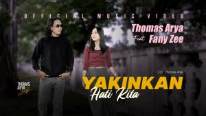 Yakinkan Hati Kita - Thomas Arya Ft. Fany Zee