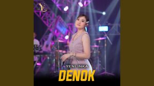 Yeni Inka - Denok