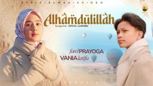 Alhamdulillah - Farel Prayoga feat. Vania Latifa Alhamdulillah - Farel Prayoga feat. Vania Latifa