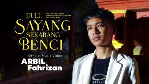 Arbil Fahrizan - Dulu Sayang Sekarang Benci Arbil Fahrizan - Dulu Sayang Sekarang Benci