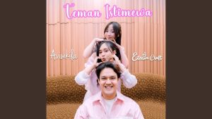 Aviwkila - Teman Istimewa feat. Etenia Croft Aviwkila - Teman Istimewa feat. Etenia Croft