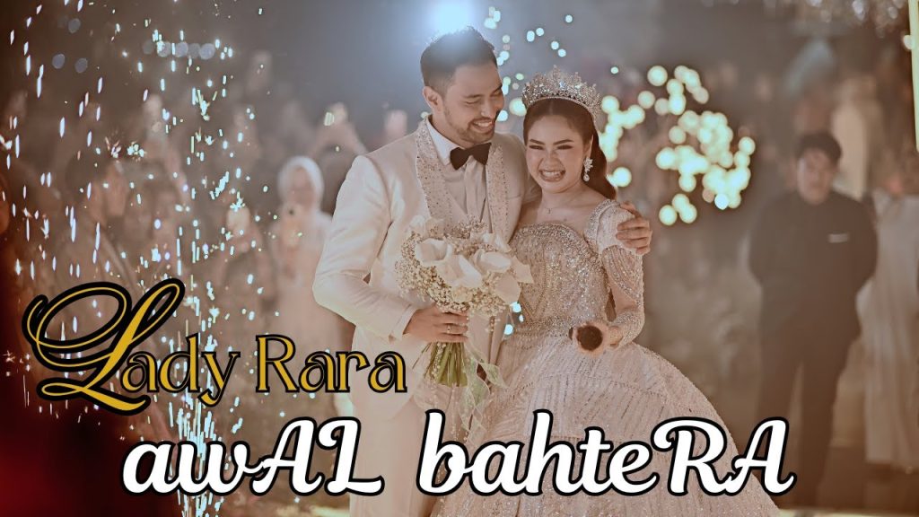 Awal Bahtera - Lady Rara