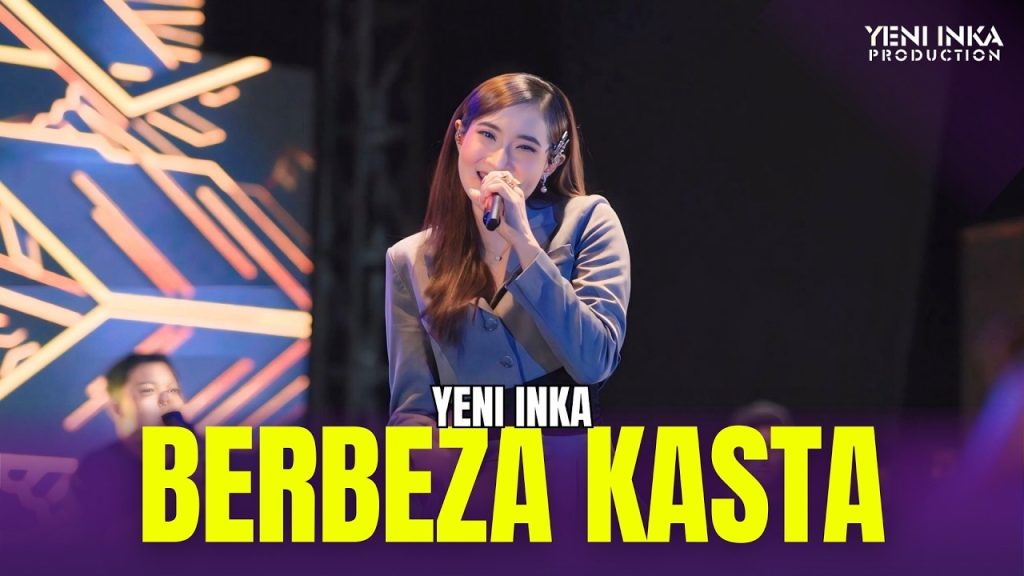 Berbeza Kasta - Yeni Inka