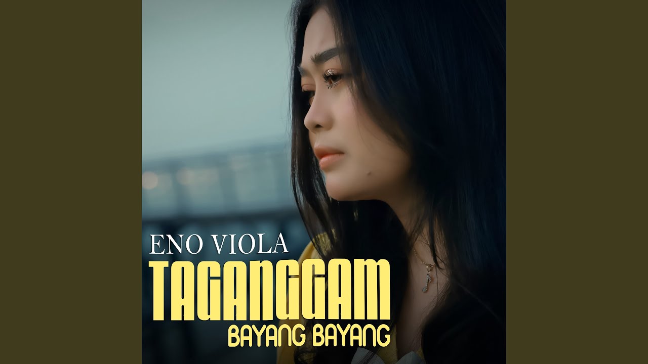 Eno Viola - Taganggam Bayang Bayang