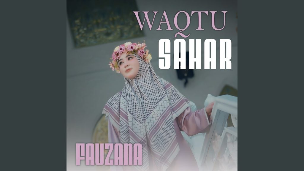 Fauzana - Waqtu Sahar