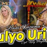 Hani Kusuma - Mulyo Uripe