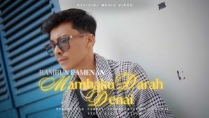 Mambaku Darah Denai - Rambun Pamenan