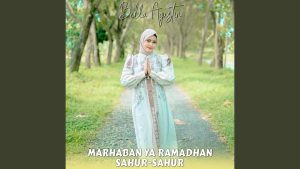 Marhaban Ya Ramadhan Sahur Sahur - Bella Agustin