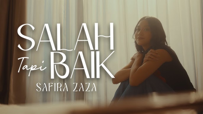 Safira Zaza - Salah Tapi Baik