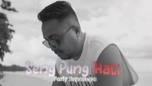 Seng Pung Hati - Farly Supusepa Seng Pung Hati - Farly Supusepa