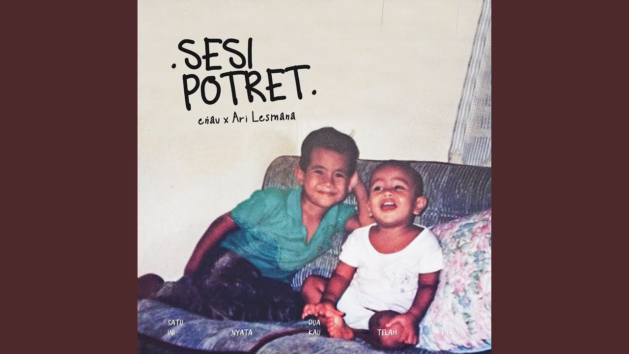 Sesi Potret - Enau feat Ari Lesmana