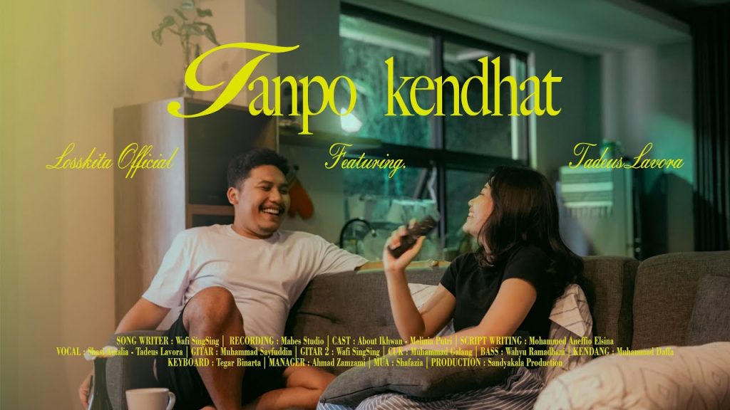 Tanpo Kendhat - LOSSKITA feat. Tadeus Lavora
