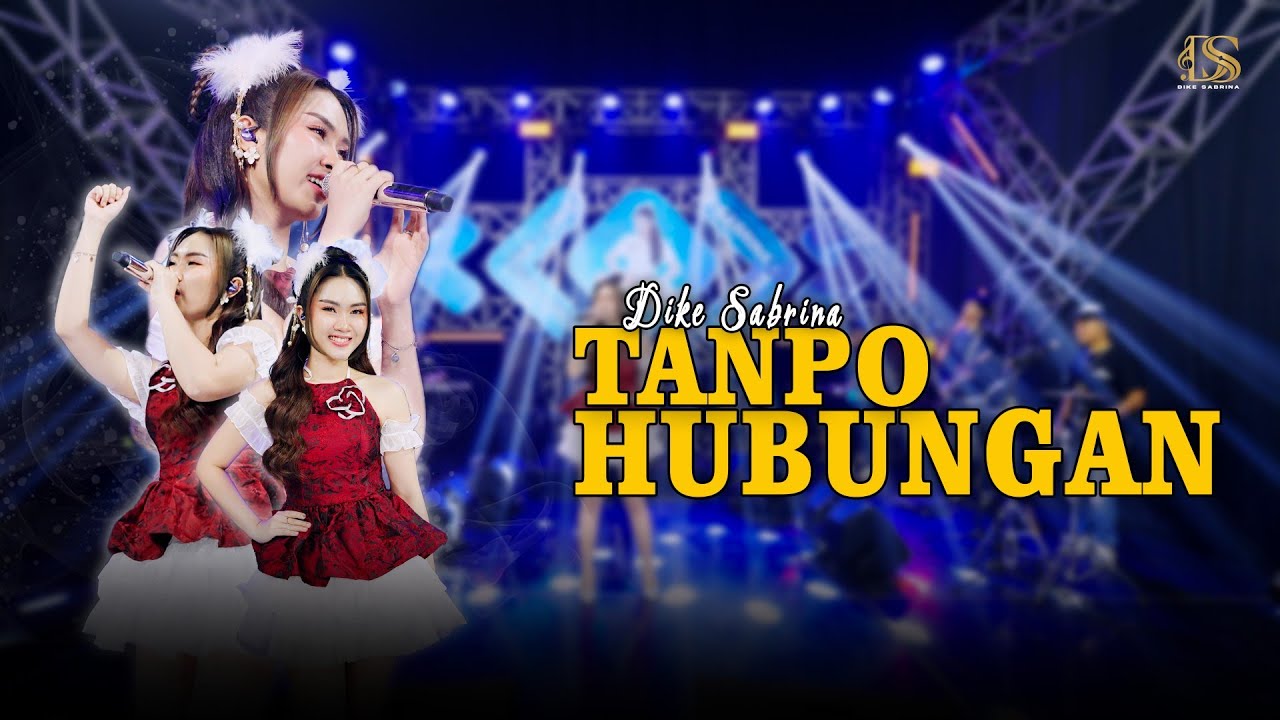 Dike Sabrina - Tanpo Hubungan
