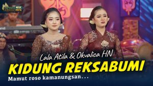 Lala Atila Feat. Okvalica HN - Kidung Reksabumi Lala Atila Feat. Okvalica HN - Kidung Reksabumi