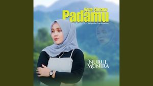 Nurul Munira - Demi Cintaku Padamu Nurul Munira - Demi Cintaku Padamu