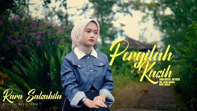 Rara Salsabila - Pergilah Kasih