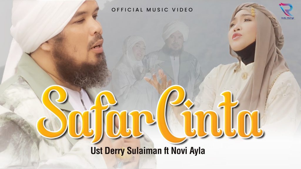 Safar Cinta - Ust. Derry Sulaiman feat. Novi Ayla