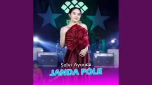Selvi Ayunda - Janda Pole