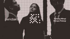 Tentang Mimpi Berupa Pelangi - Pendarra Tentang Mimpi Berupa Pelangi - Pendarra