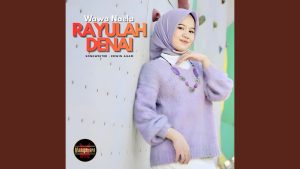 Wawa Naela - Rayulah Denai Wawa Naela - Rayulah Denai