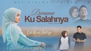 Cut Rani - Di Mana Ku Salahnya