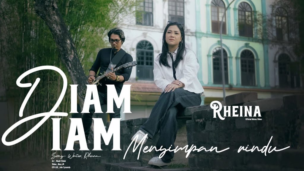 Lirik Diam Diam Menyimpan Rindu – Rheina