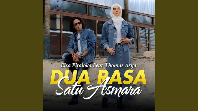 Dua Rasa Satu Asmara – Elsa Pitaloka