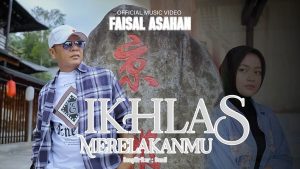 Faisal Asahan - Ikhlas Merelakanmu