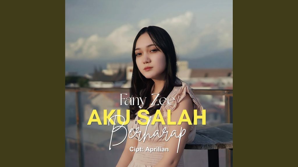 Fany Zee - Aku Salah Berharap