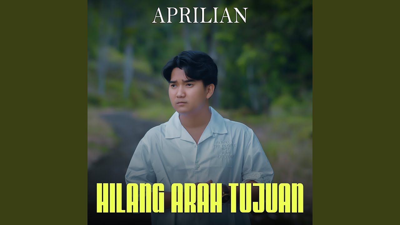 Hilang Arah Tujuan - Aprilian