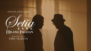 Hilang Ingatan - Setia Band