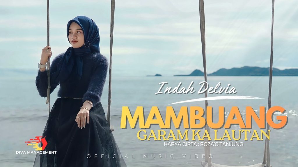 Indah Delvia - Mambuang Garam Kalautan