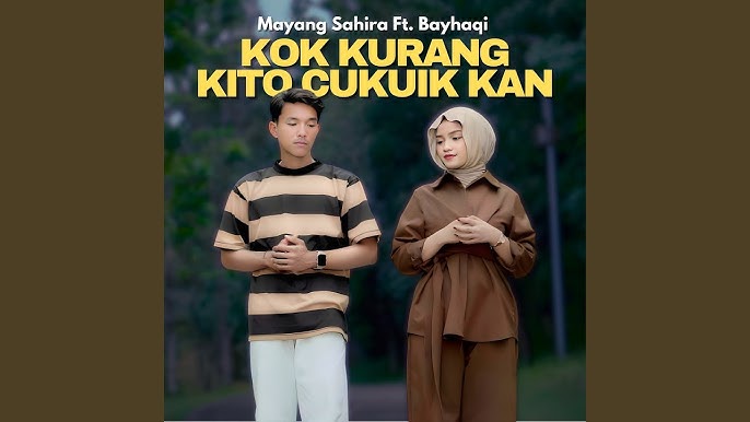 Kok Kurang Kito Cukuik Kan - Mayang Sahira